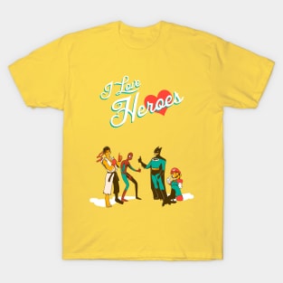 I <3 Heroes T-Shirt